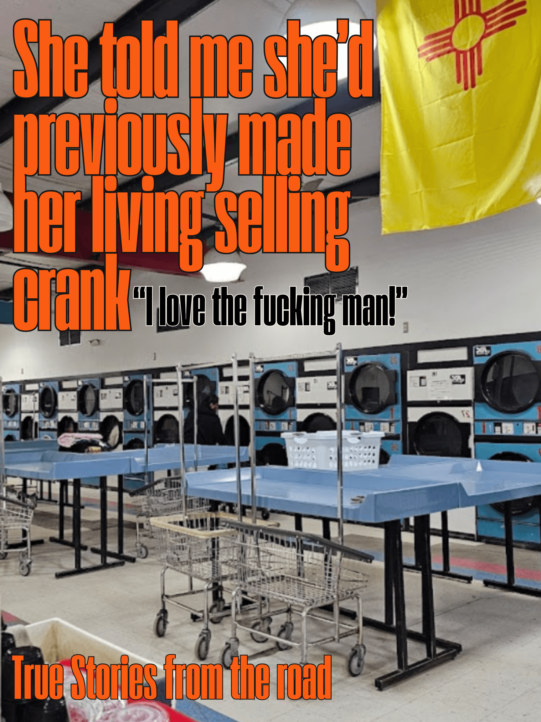 A laundromat with a New Mexico flag and text from J Gekko’s roadside story