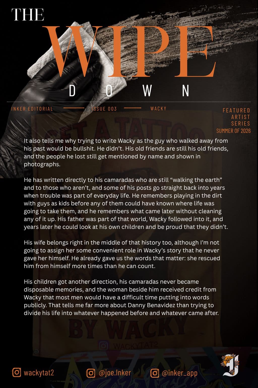 Closing Wacky Benavidez editorial about family, friendship, memory, and accepting his full history